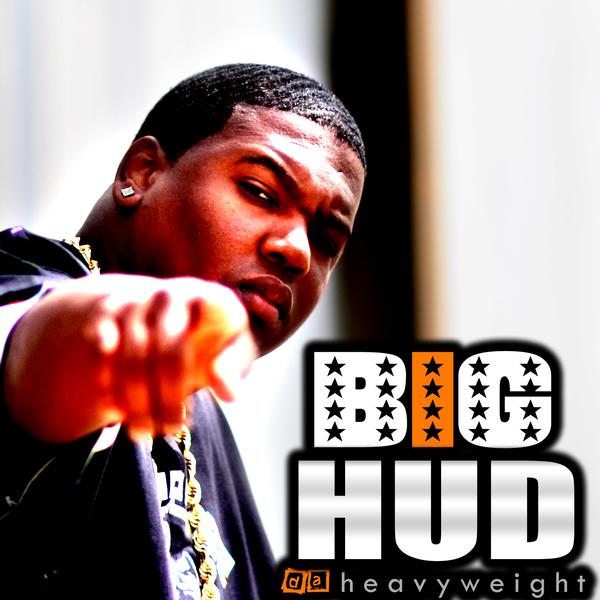 big hud da heavyweight