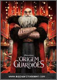 Capa Baixar Filme A Origem dos Guardiões Dublado (Rise of the Guardians) Torrent Download Completo Capa Baixar Filme A Origem dos Guardiões Dublado (Rise of the Guardians) Torrent Baixaki Download