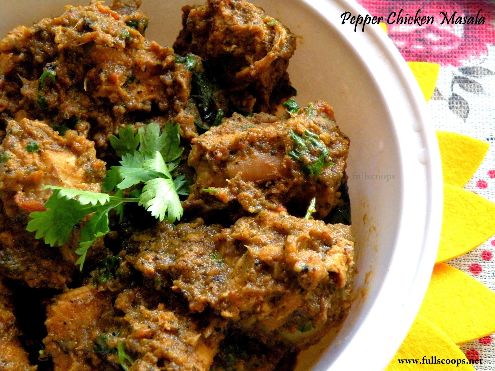 Pepper Chicken Masala Full Scoops A food blog with easy,simple