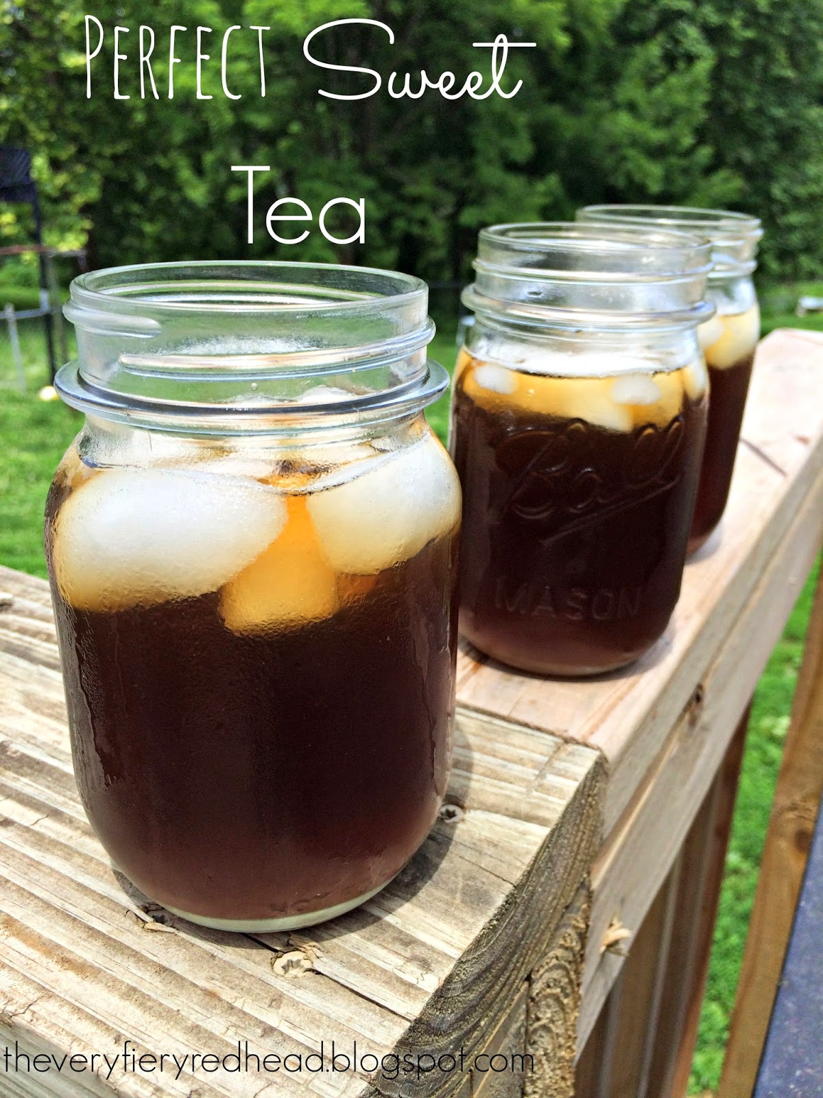 The Fiery Redhead Perfect Sweet Tea.