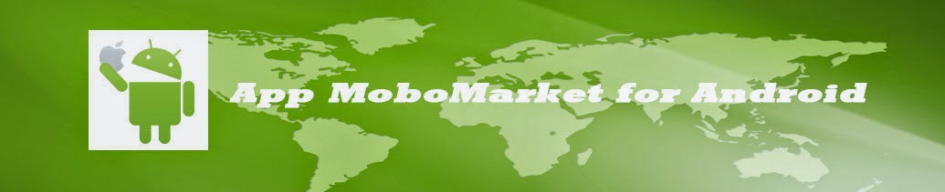 Ứng Dụng MoboMarket cho điện thoại Android