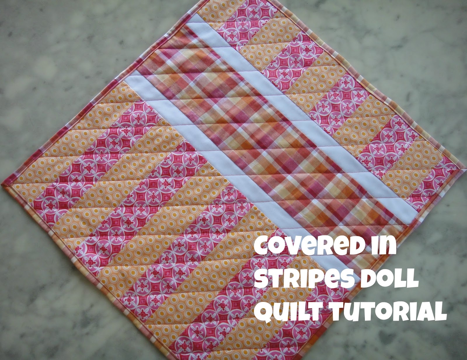 A Blue Sky Kind of Life Covered in Stripes Doll Quilt TUTORIAL