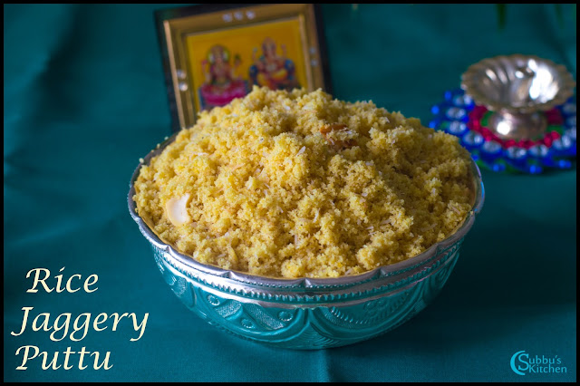 Sweet Rice Jaggery Puttu / Arisi Vella Puttu Sweet Rice Jaggery Puttu / Arisi Vella Puttu