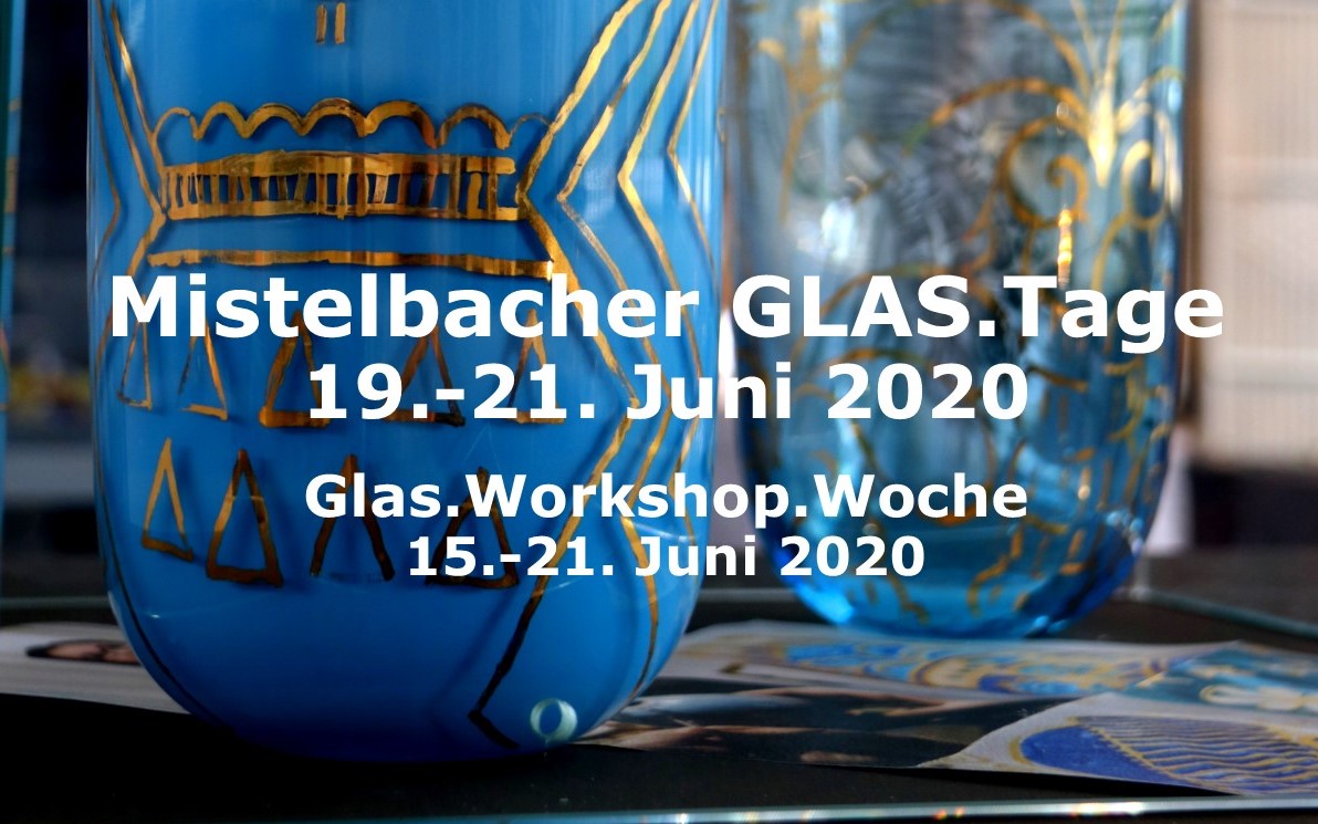 Mistelbacher GLAS.Tage 2020