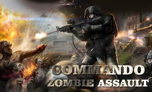 Free Commando: Zombie Assault v1.0 APK Android
