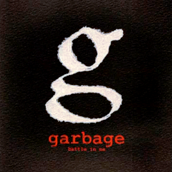 Garbage - Battle In Me Lyrics + Letras + Lirik + Tekst + Text + Testo + Paroles + Source: Lyrics-Video-Music.blogspot.com + Video Music Song Lyrics Garbage - Battle In Me