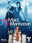 Una Maid en Manhattan Una Maid en Manhattan