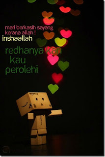 " Dimana ada Kasih Sayang, disitu juga ada Kekayaan dan Kejayaan! " " Dimana ada Kasih Sayang, disitu juga ada Kekayaan dan Kejayaan! "