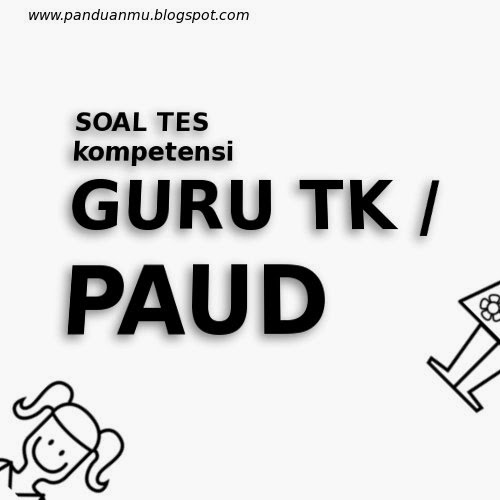 tes kompetensi profesi guru TK/PAUD