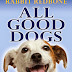 All Good Dogs - Free Kindle Non-Fiction