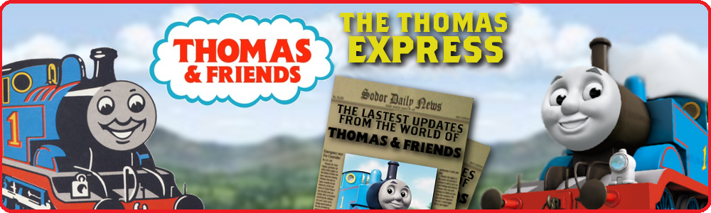 The Thomas Express: The Thomas and Friends News Blog