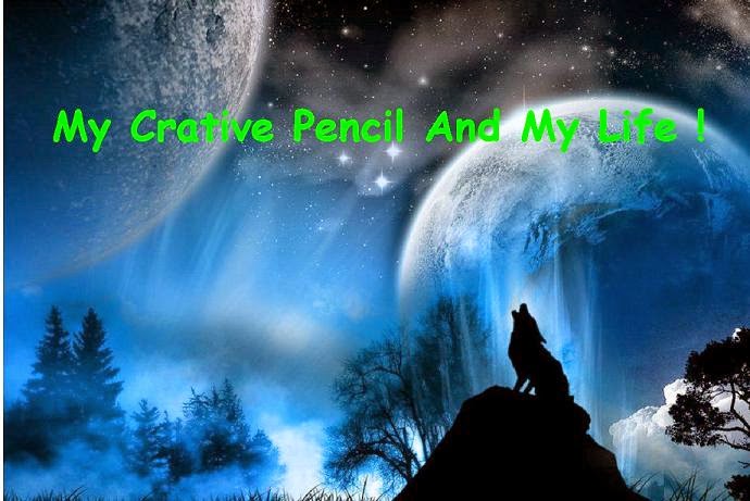 My Creative Pencil and My Life