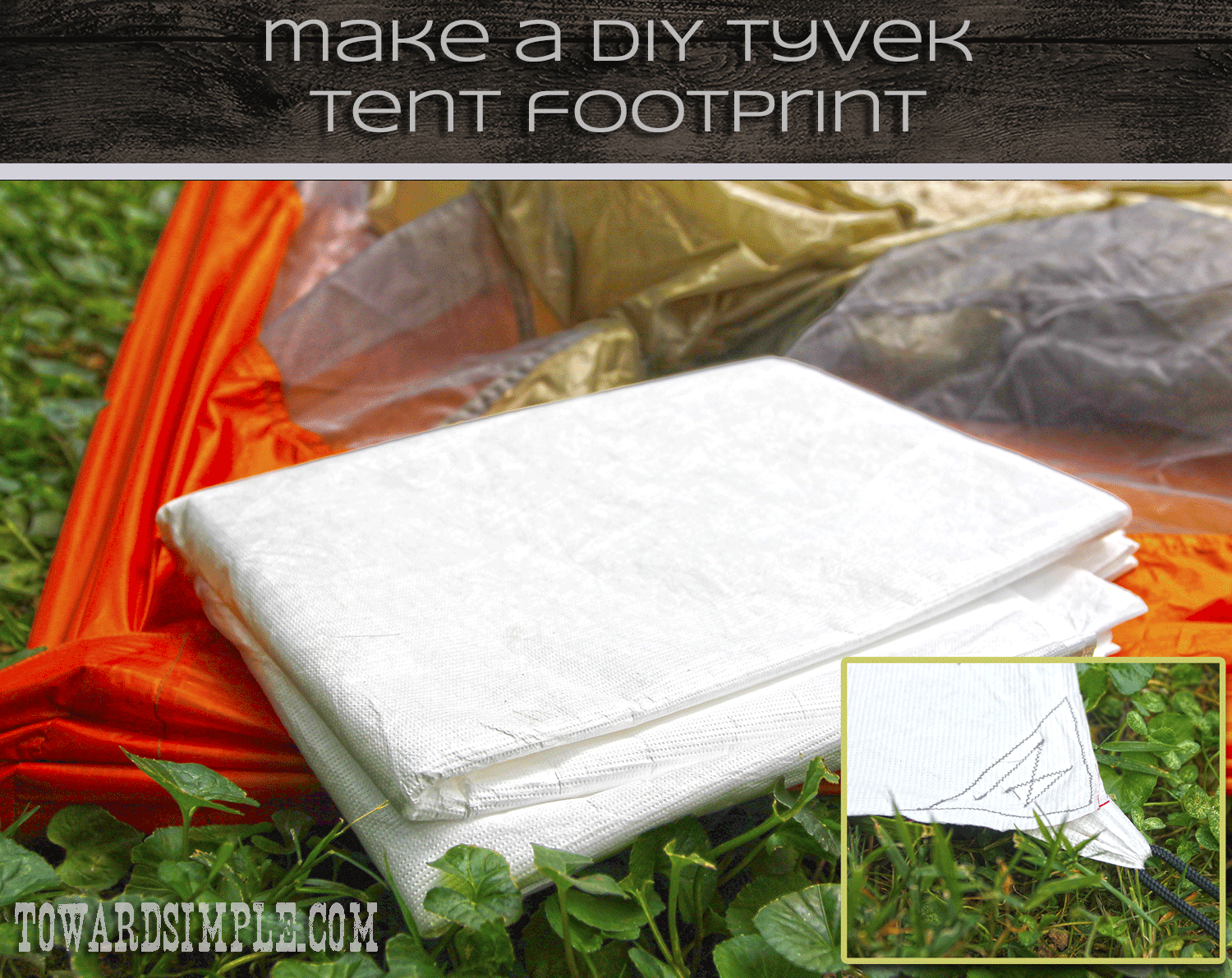 DIY Tyvek Tent Footprint Tyvek Tent Footprint