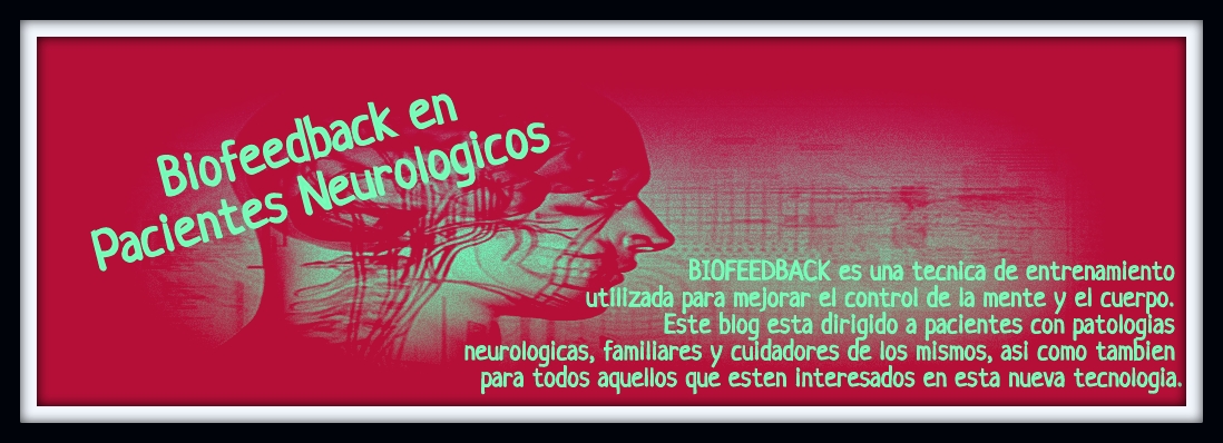            Biofeedback en Pacientes Neurologicos