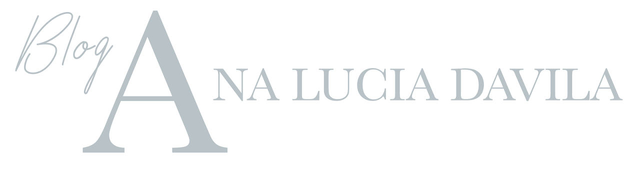 Blog Ana Lucia Davila