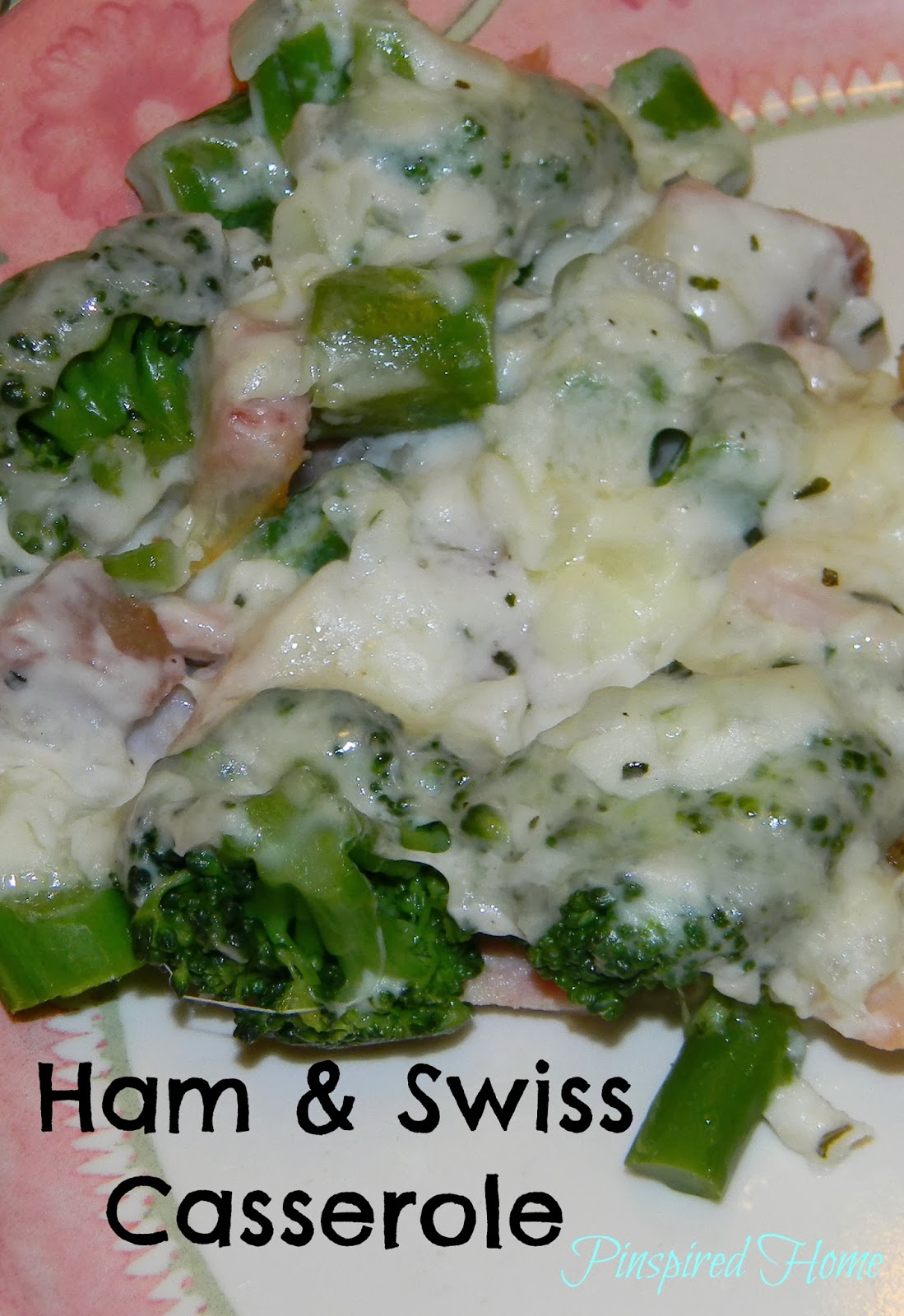 Pinspired Home: Ham & Swiss Casserole