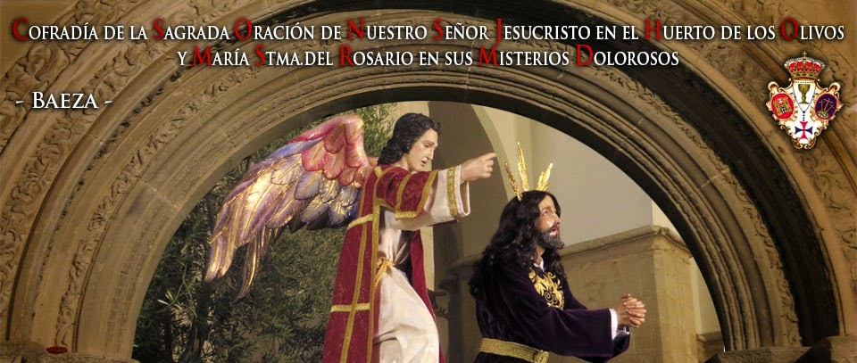 COFRADIA DE LA SAGRADA ORACION DEL SEÑOR JESUCRISTO EN EL HUERTO DE LOS OLIVOS (  BAEZA  )