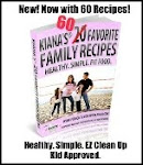 e-Book: Kiana's 60 Favorite Go-To Recipes e-Book