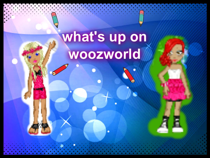 what's up on wooz world