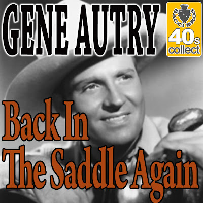 Back In The Saddle Again [1941]