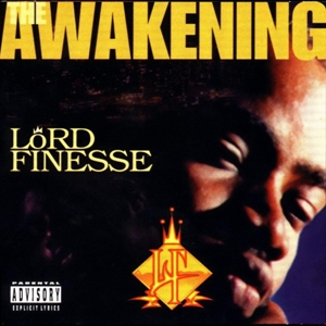 Best Album 1996 Round 2: The Resurrection vs. The Awakening (A) Lord+Finesse+-+The+Awakening
