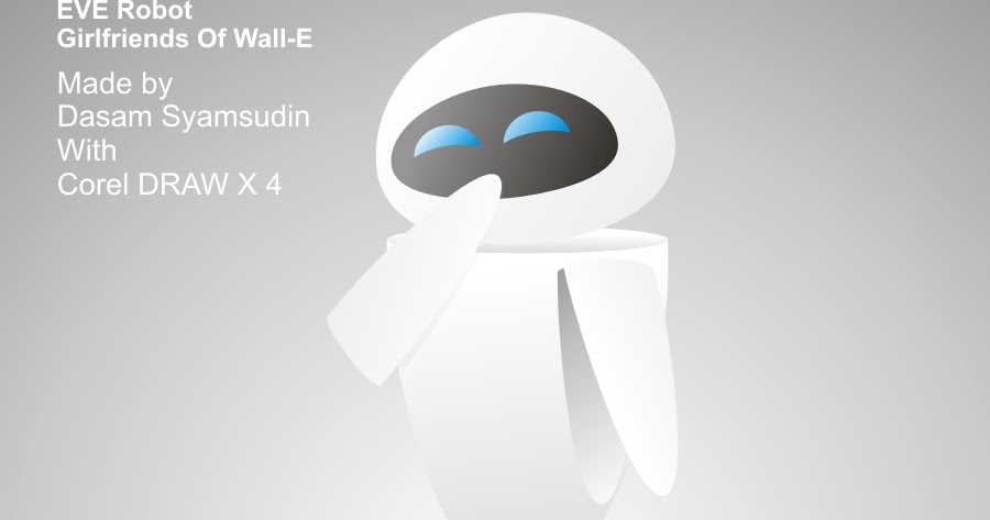 Membuat Robot Wall E | membuat robot eve dalam film wall e dengan corel draw x 4 Membuat Robot Wall E | membuat robot eve dalam film wall e dengan corel draw x 4