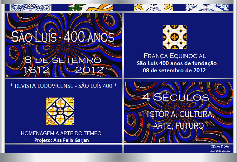 Revista Ludovicense - São Luís 4 Séculos de história, cultura, arte e futuro