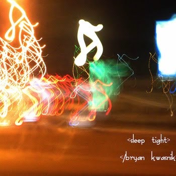 Bryan Kwasnik: Sleep Tight (7 Songs) 2007