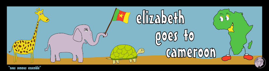 Elizabeth Goes To Cameroon