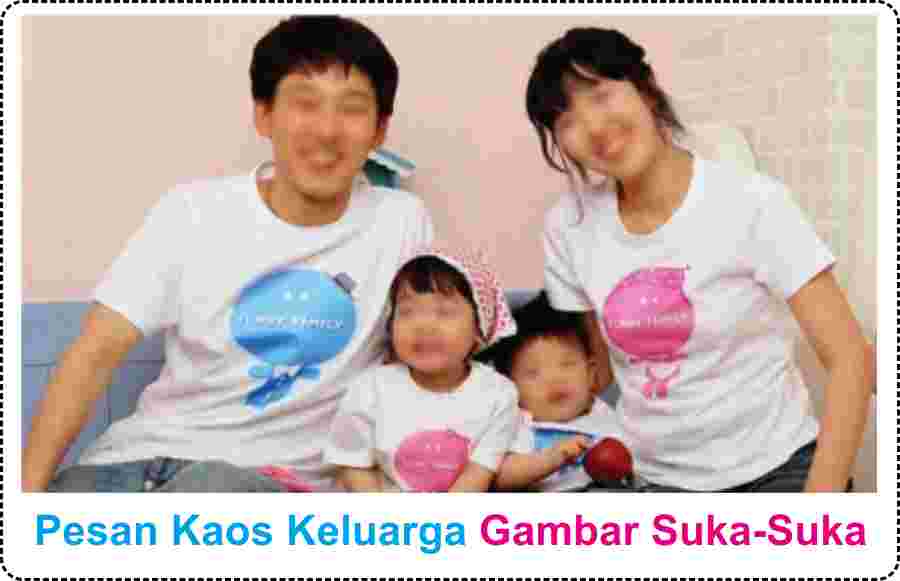 Contoh Kaos Dengan Foto Keluarga pesan bikin kaos keluarga family desain gambar Contoh Kaos Dengan Foto Keluarga pesan bikin kaos keluarga family desain gambar
