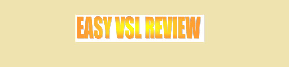 Easy VSL Review