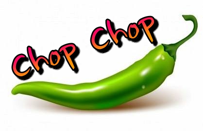 Chop chop.....