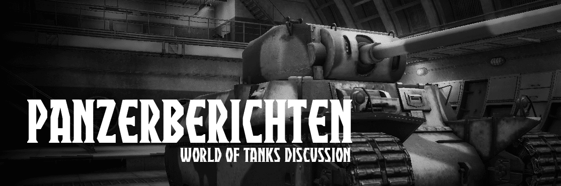 Panzerberichten: World of Tanks Discussion