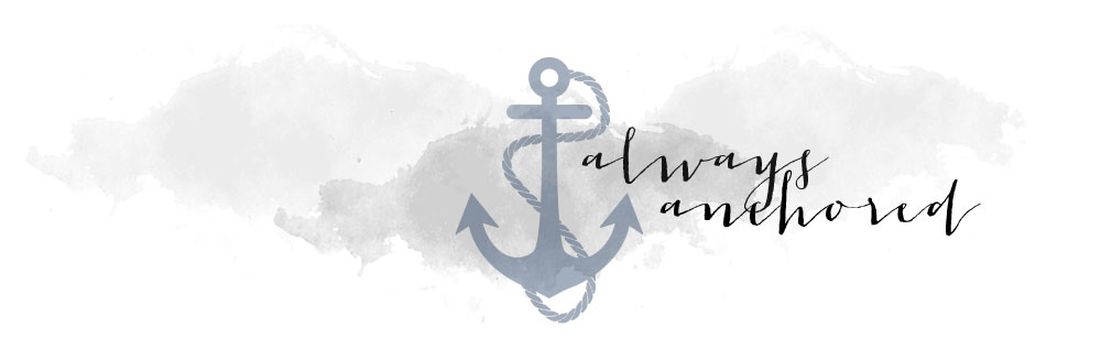 Always Anchored