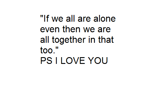 Ps I Love You Quotes Movie