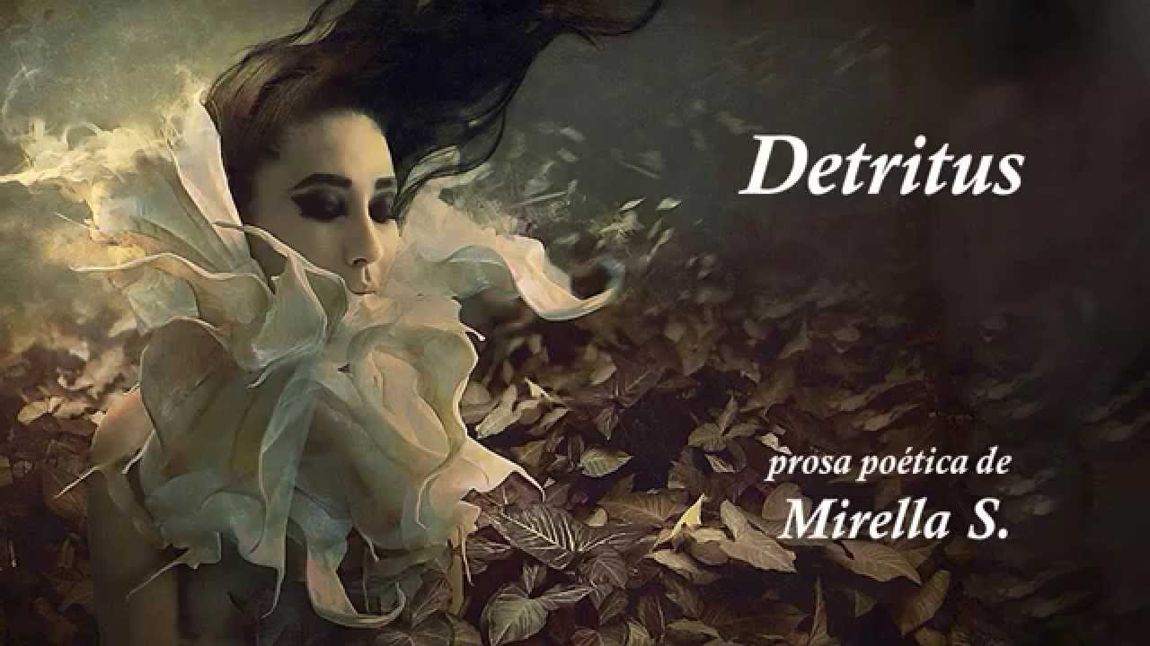 Vídeo del poema "Detritus"