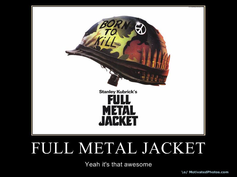 Full Metal Jacket Movie Quotes. QuotesGram