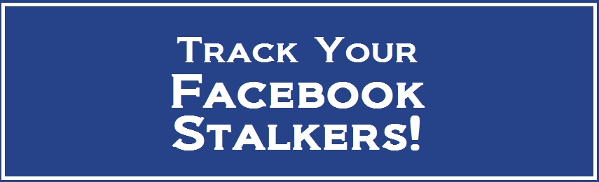 Track your Facebook Stalkers!