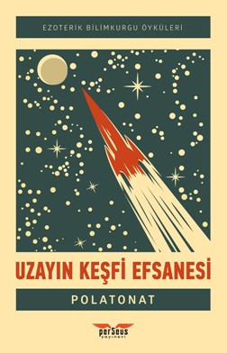 UZAYIN KEŞFİ EFSANESİ