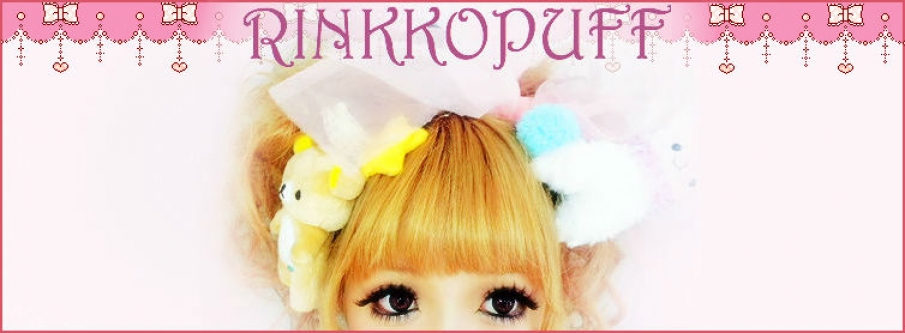 ♡ R I N K K O • P U F F ♡