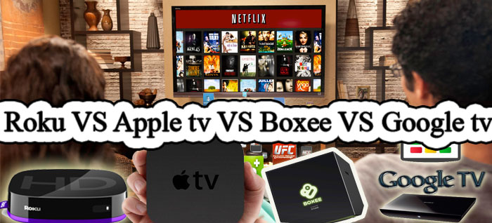 roku vs appletv vs boxee vs google tv