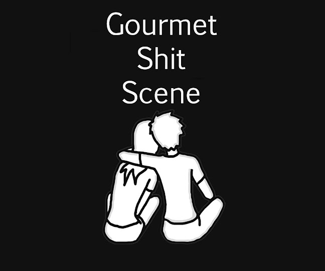 gourmet shit scene