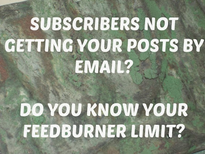 A Feedburner Limit? Blog help, Feedburner