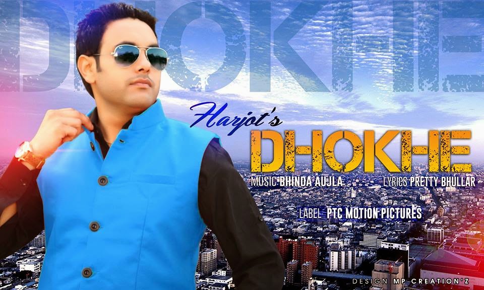 Dhokhe Lyrics - Harjot Song