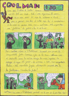 En classe de valencià vam tota la classe de tercer cicle, vam participar en el concurs de Bromera Coolman i jo Si no saveu qui es Coolman i jo, jo us el explicare. Coolman i jo es una novela per a xiquets mol divertida. Coolman:Es un heroi que sempre et fica en embolics i esta boij, en ingles significa home guall Kai:Es un xiquet que sempre va a companyat de Coolman i ja esta més fart que ell i sempre li fica en problemes. Vale ja saveu algo de ells, veritat que si? Els que dibuixaen, els que pintaen i decoraen van ser:Kilian,Andrea i jo. El qui repasava les vinyetes: Liam. El qui repasava el comic:Paula. I per ultim el qui escribia la història:Chelsea. Si guanyaem guanyariem un Notebook i 200€ en llibres, en el sego premi 200€ en llibres i en el tercer lloc 100€ en llibres. El nostre llibre estava molt ben fet però al final no vam guanyar ni el primer,ni el segon, ni el tercer premi. Esque van participar més de cen comics i tambe Kai ens va escriure una carta. Doncs això