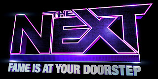The Next: Fame Is At Your Doorstep Watch The Next: Fame Is At Your Doorstep