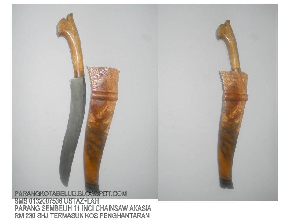 Parang Kota Belud Sembelih Chainsaw Akasia Sold Parang Kota Belud Sembelih Chainsaw Akasia Sold