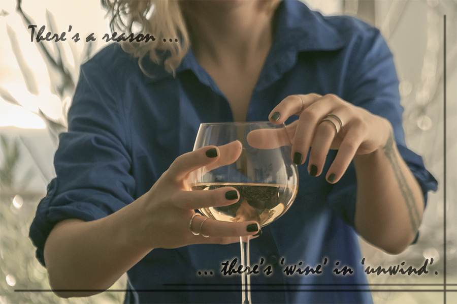 For Peet's Sake blog there's a reason there's wine in unwind