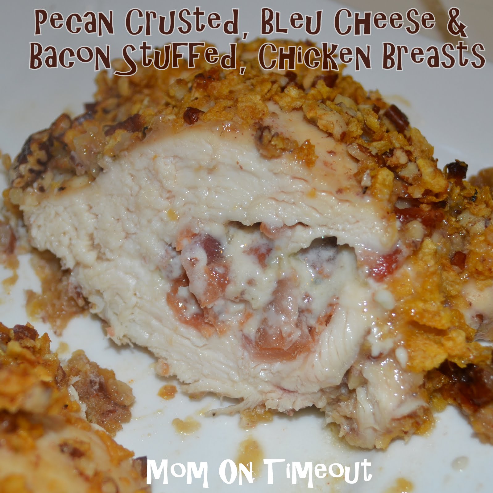Pecan Crusted, Bleu Cheese & Bacon Stuffed, Chicken Breasts {Recipe