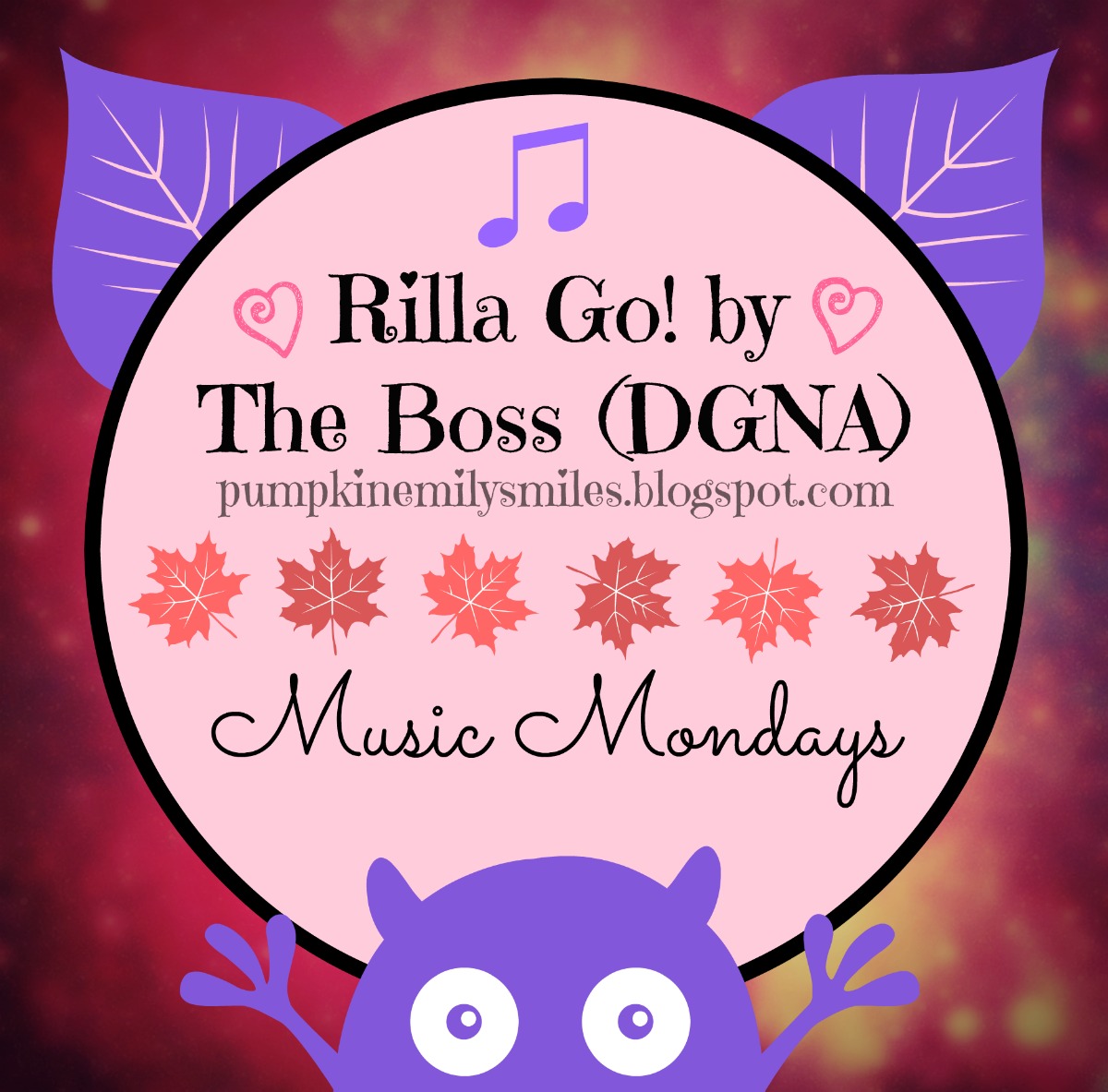 Rilla Go! by The Boss (DGNA) Music Mondays